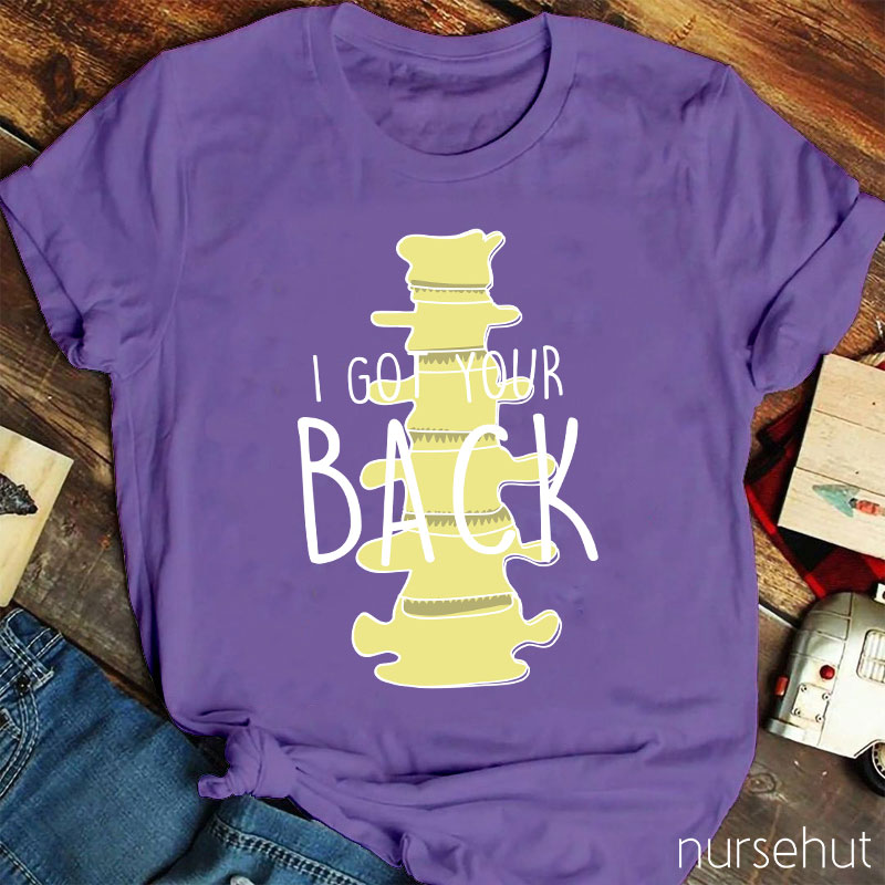I Got Your Back Nurse T-Shirt