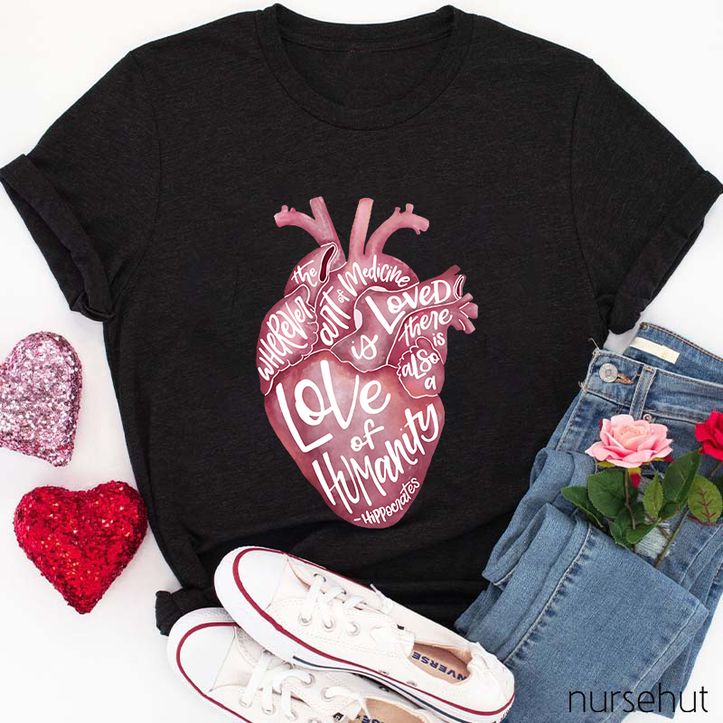 Love Of Humanity Nurse T-Shirt