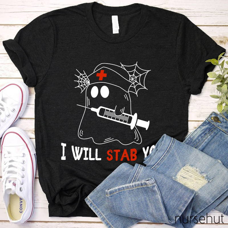 I Will Stab You T-Shirt