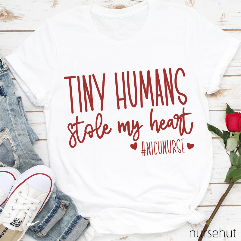 NICU Nurse Tiny Humans Stole My Heart Nurse T-Shirt
