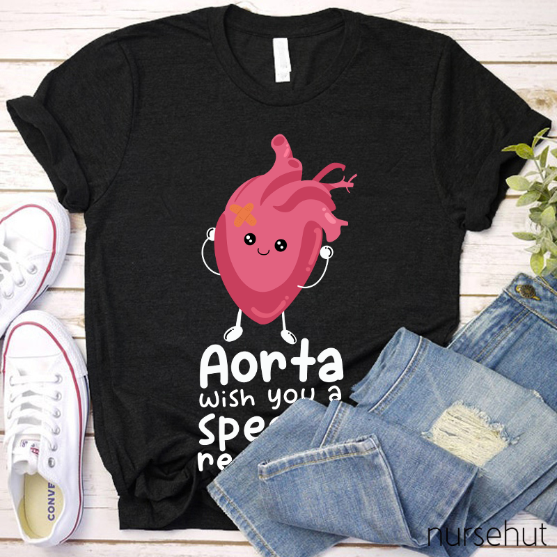 Aorta Wish You A Speedy Recovery Nurse T-Shirt