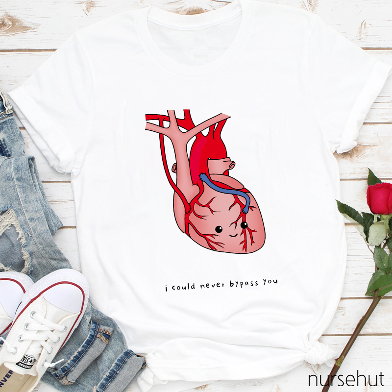 I Could Never Bypass You Cartoon Heart Nurse T-Shirt