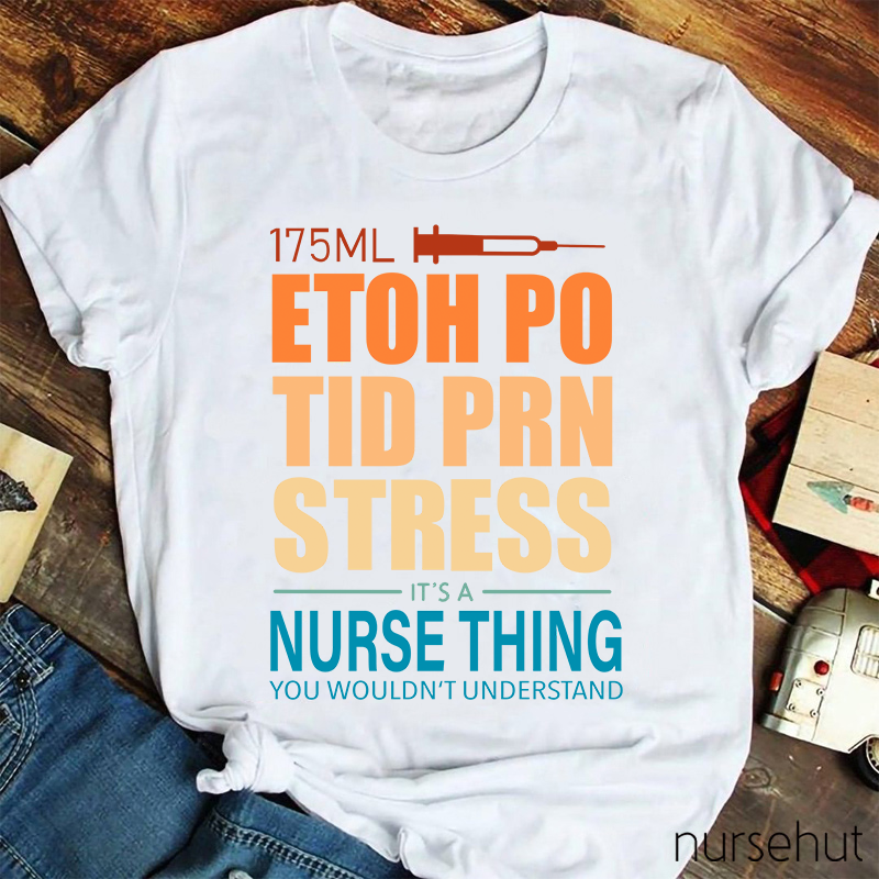 It's A Nurse Thing You Wouldn't Understand Nurse T-Shirt