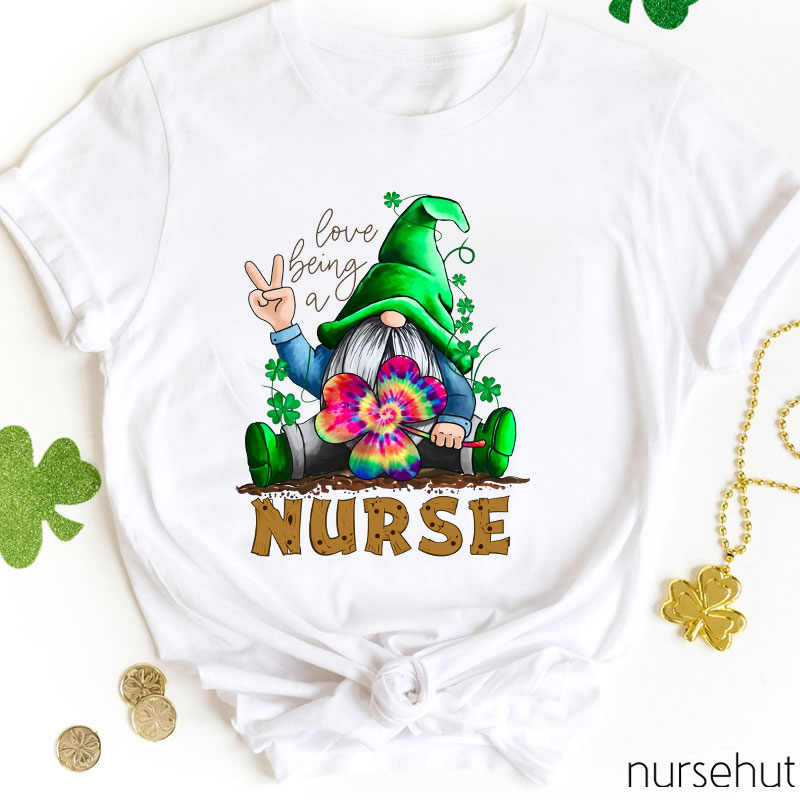 Love Being A Nurse T-Shirt