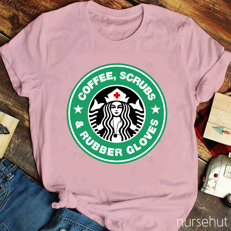 Coffee And Rubber Gloves Nurse T-Shirt