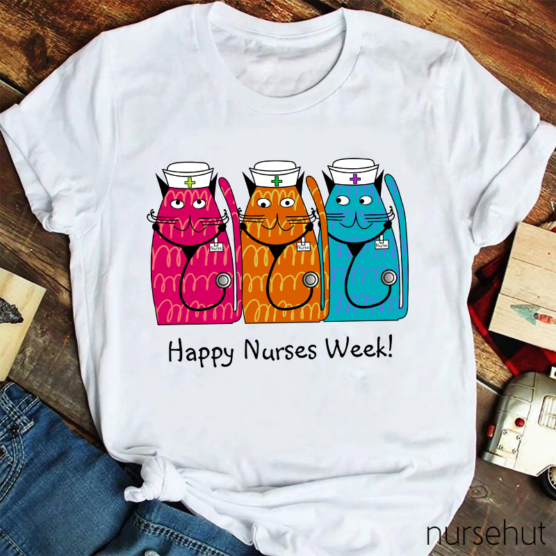 Happy Nurses Week Nurse T-Shirt