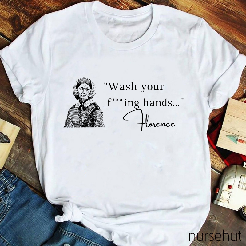 Wash Your Lovely Hands Nurse T-Shirt