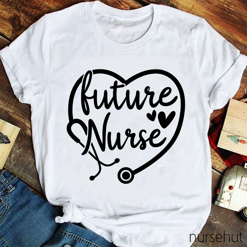 You're Facing With A Future Nurse T-Shirt