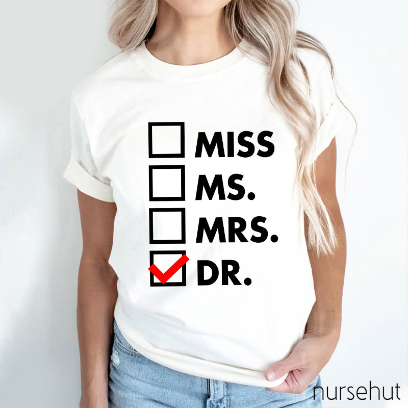I'm A Doctor Nurse T-Shirt