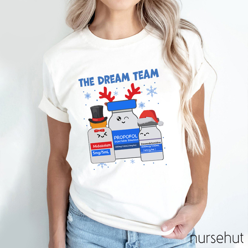 The Dream Team Nurse T-Shirt