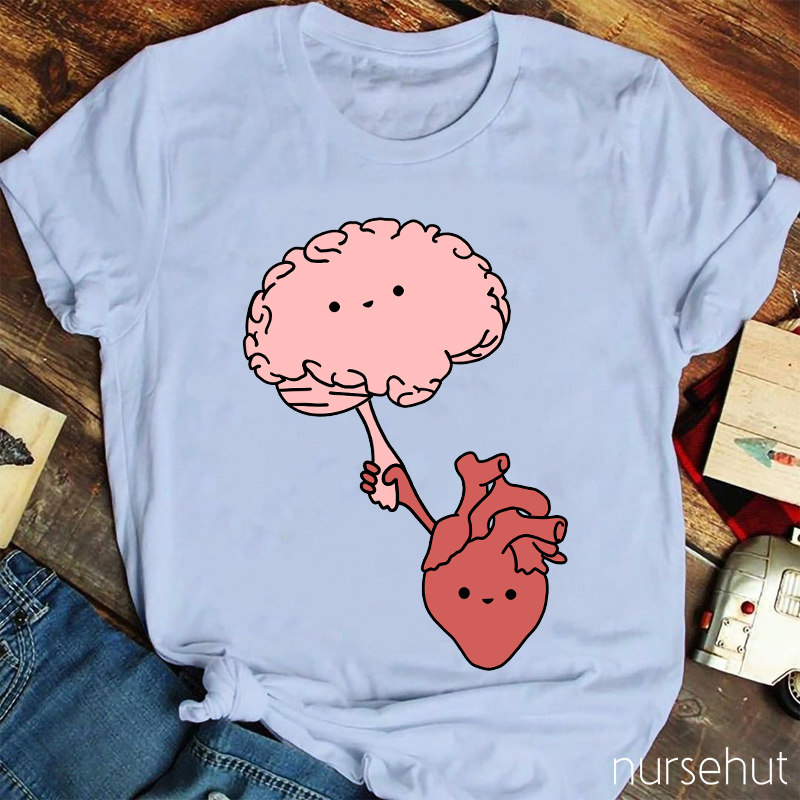 Brain And Heart Hold Hands Nurse T-Shirt