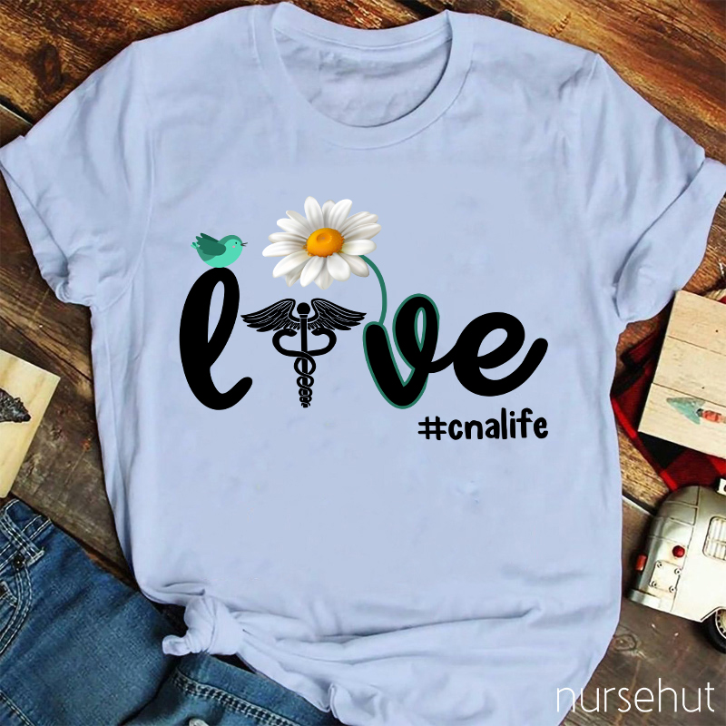 Love CNA Life Nurse T-Shirt