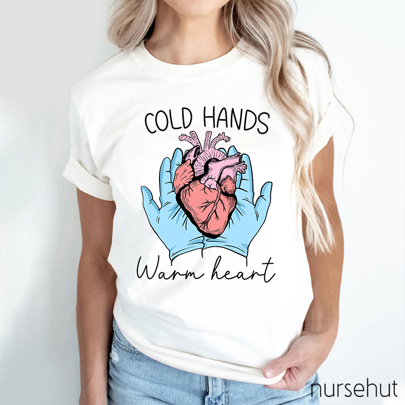 Cool Hands Warm Heart Nurse T-Shirt
