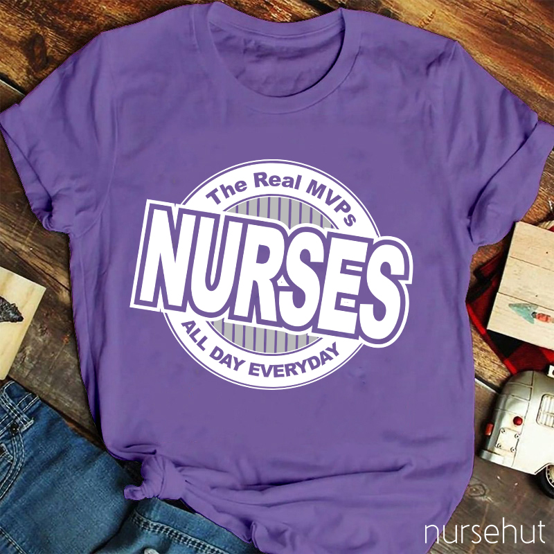 The Real MVPs Nurses All Day Everyday Nurse T-Shirt