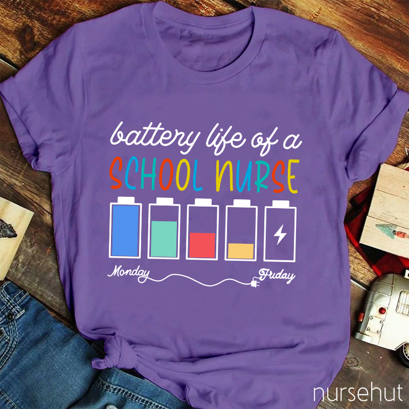 Battery Life Of A School Nurse T-Shirt