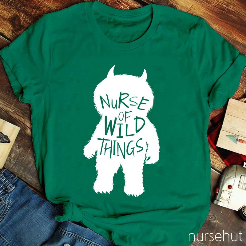 Nurse Of Wild Things Nurse T-Shirt