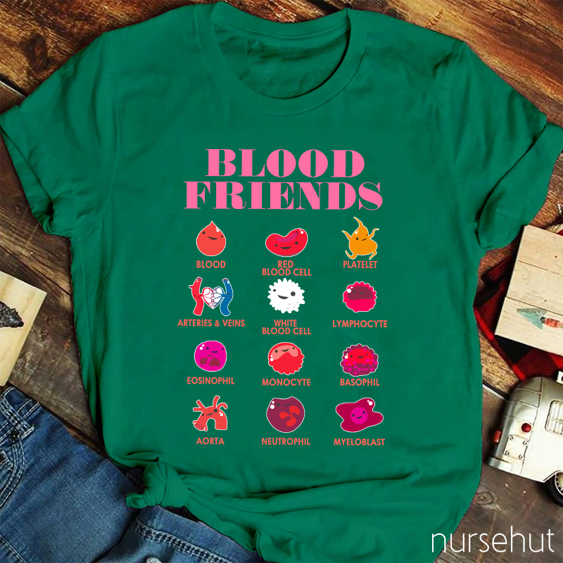 Blood Friends Nurse T-Shirt