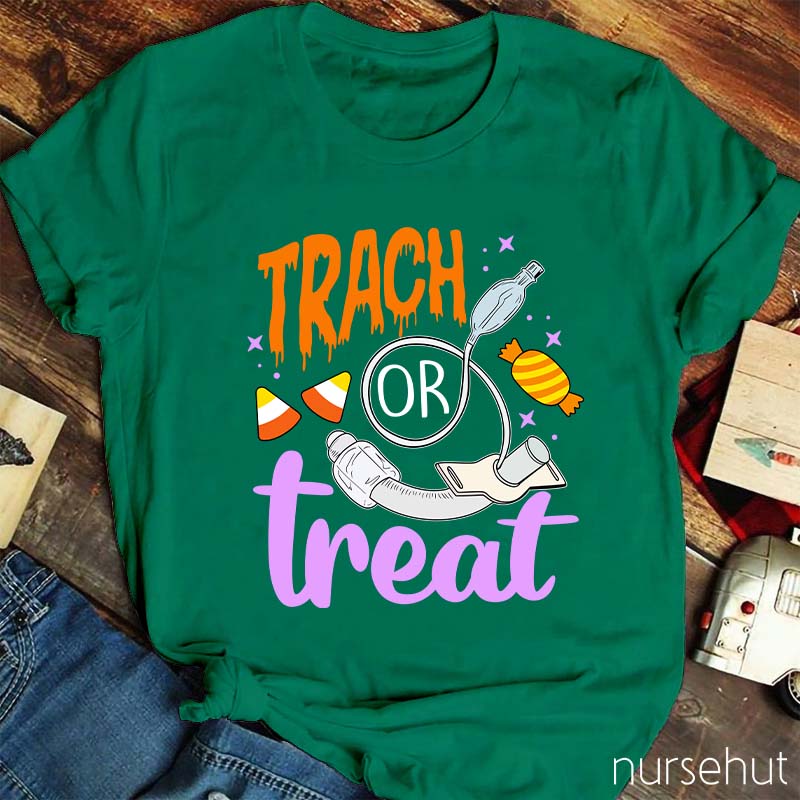 Trach Or Treat Nurse T-Shirt
