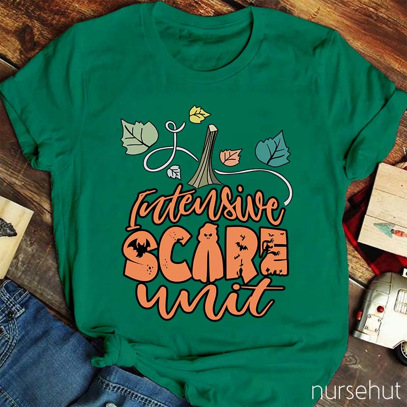 Intensive Scary Unit Nurse T-Shirt
