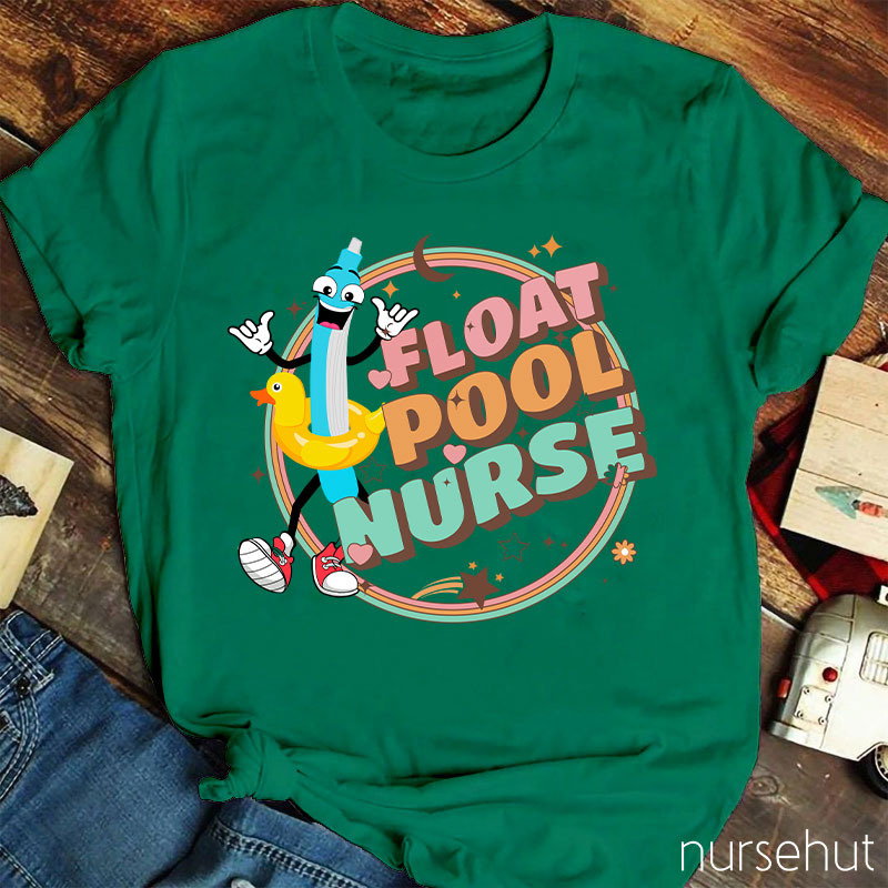 Float Pool Nurse T-Shirt