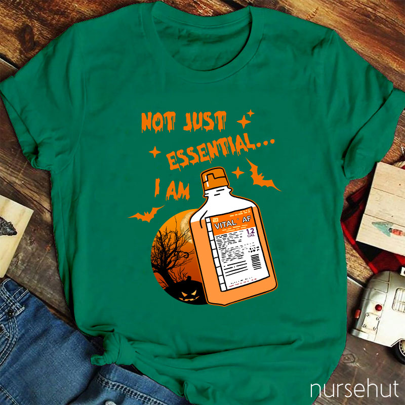 Not Just Essential Nurse T-Shirt