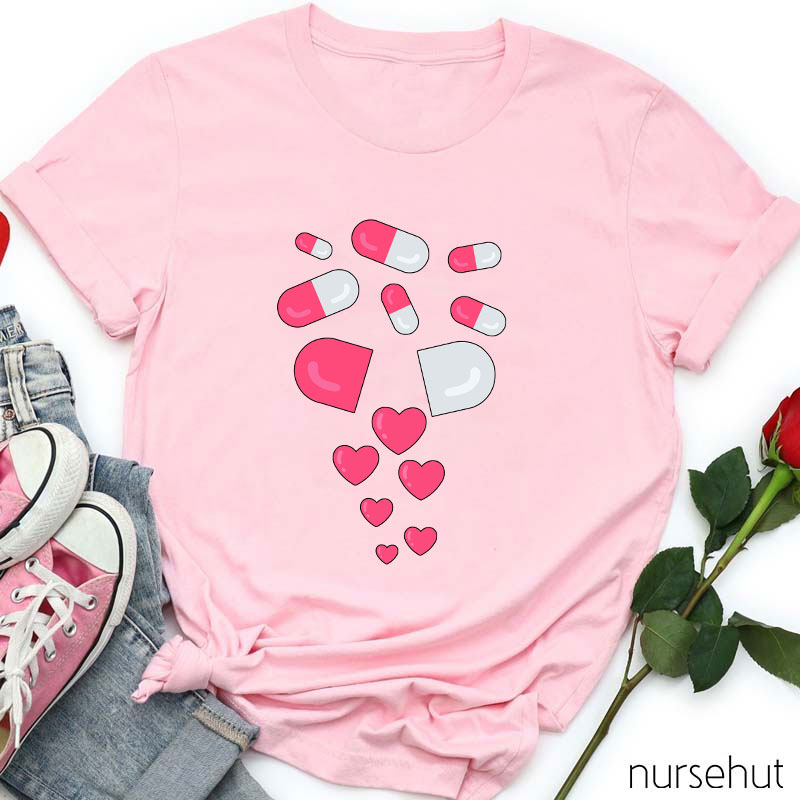 A Pill That Contains Love Nurse T-Shirt