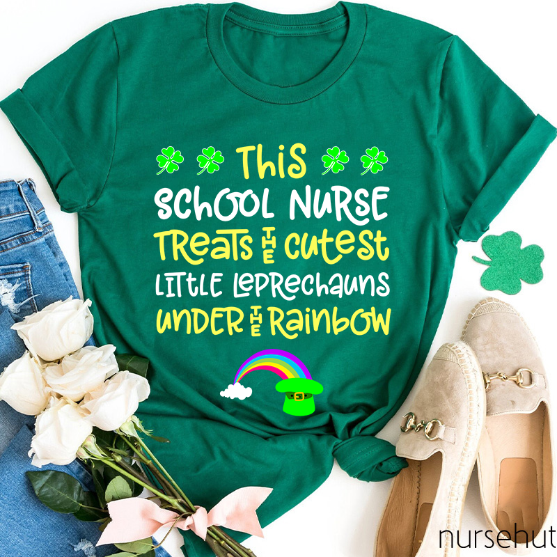 This School Nurse Treats The Cutest Little Leprechauns Under The Rainbow Nurse T-Shirt