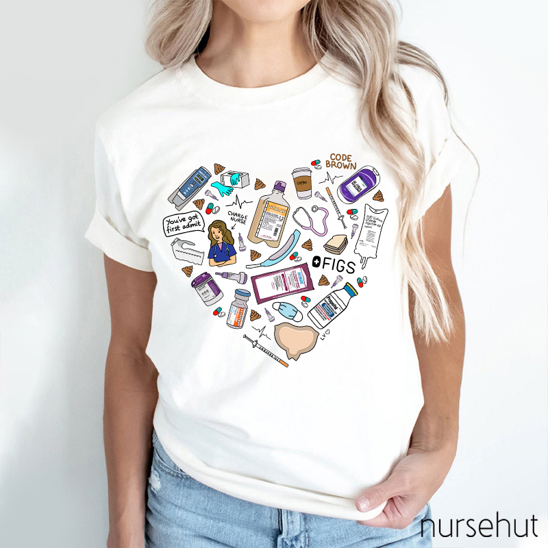 You Got First Admit Nurse T-Shirt