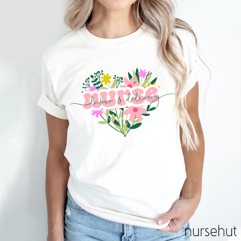 Labor And Delivery Spring Flowers Nurse T-Shirt