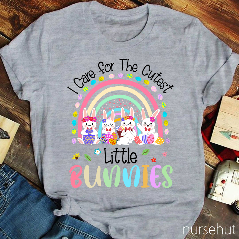 I Care For The Cutest Little Bunnies Nurse T-Shirt