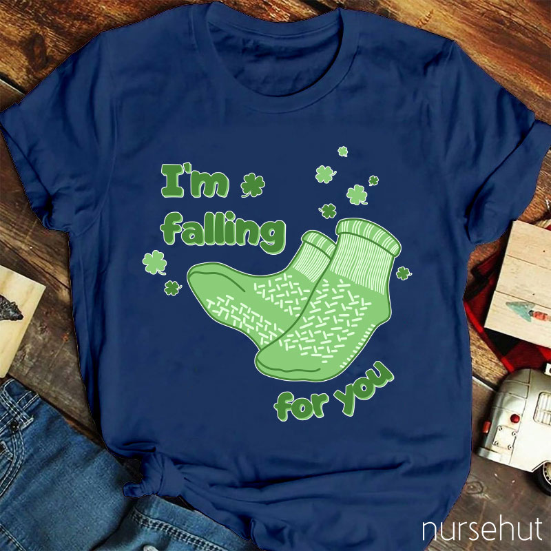 I'm Falling For You Nurse T-Shirt