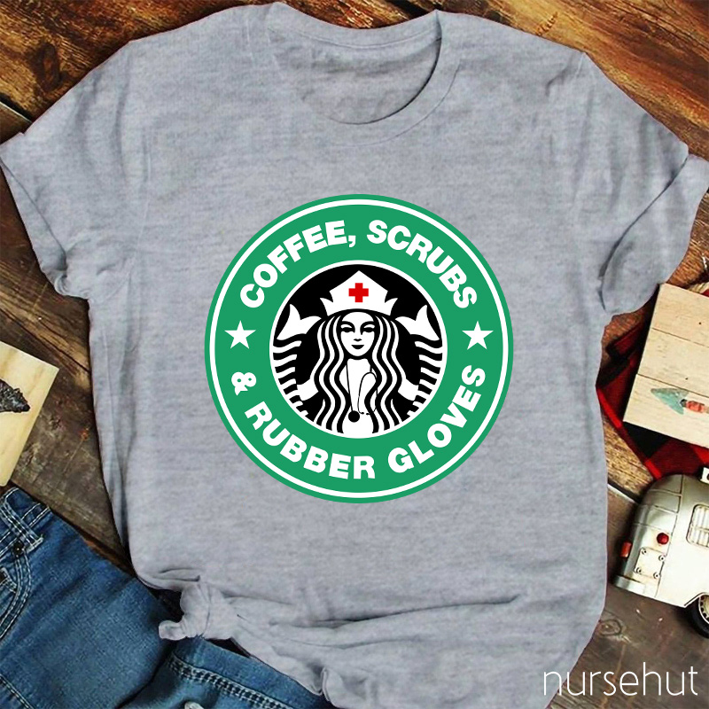 Coffee And Rubber Gloves Nurse T-Shirt