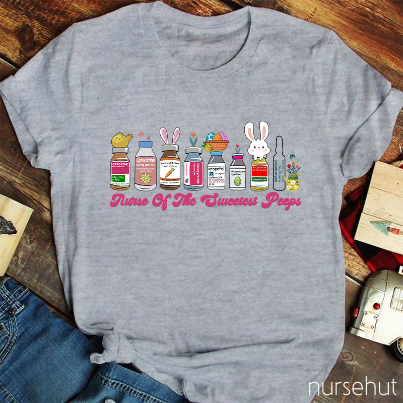 Nurse Of The Sweetest Peeps Nurse T-Shirt