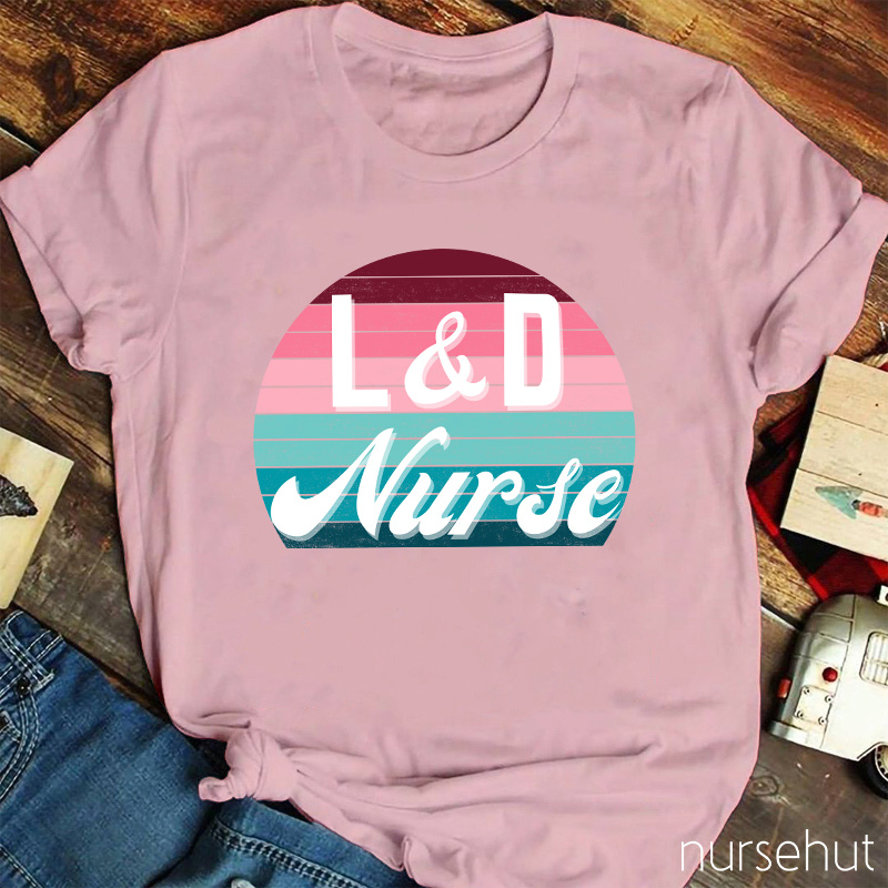 L And D Nurse T-Shirt