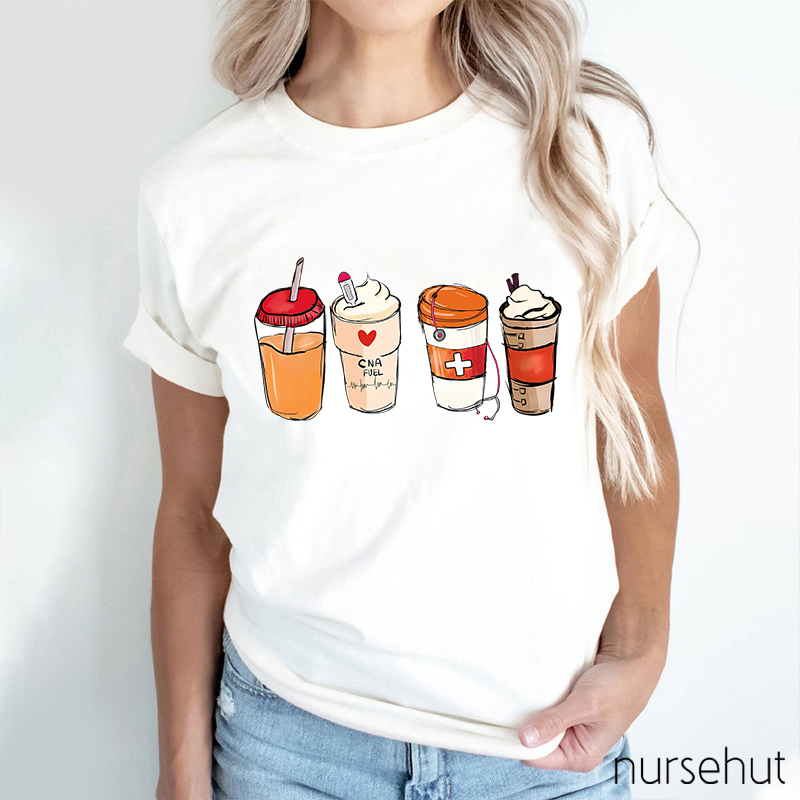 CNA Fuel Special Drinks Nurse T-Shirt