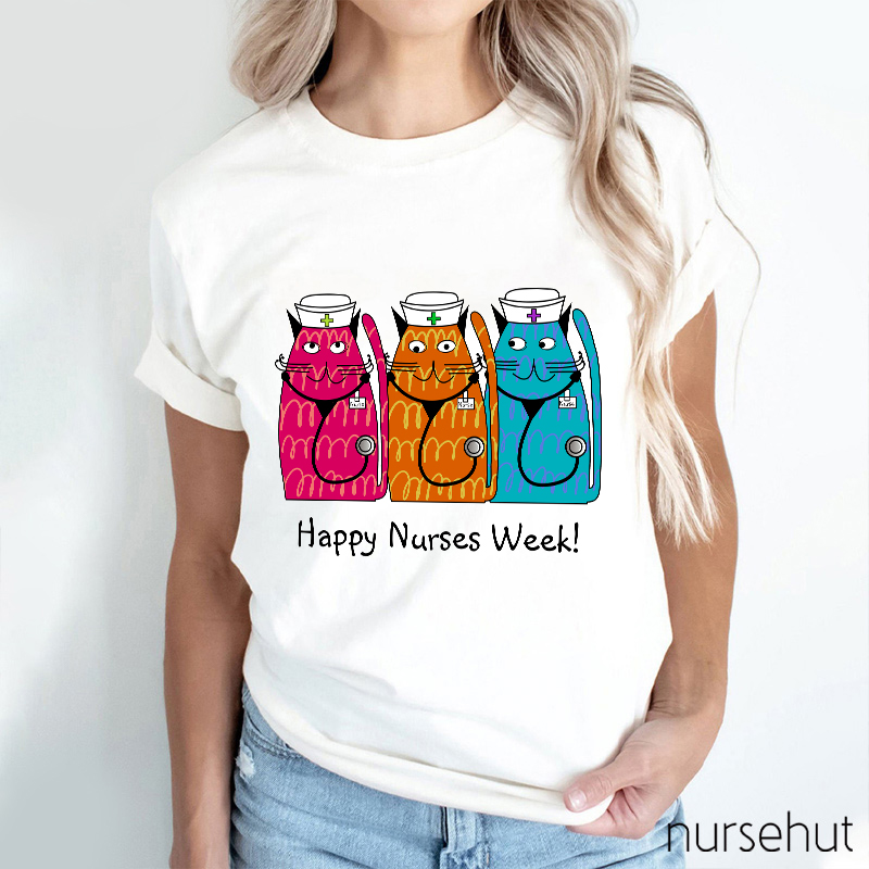 Happy Nurses Week Nurse T-Shirt