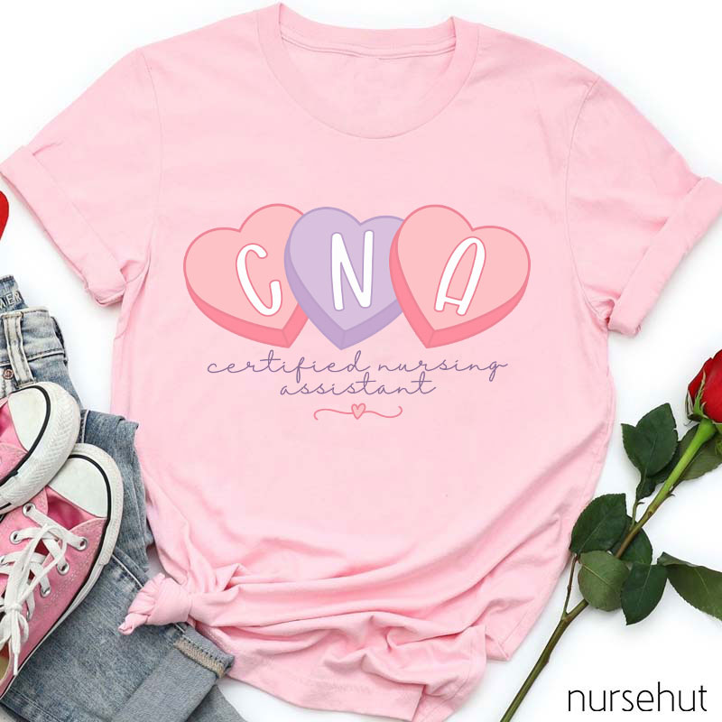 CNA Certified Nursing Assistant Nurse T-Shirt