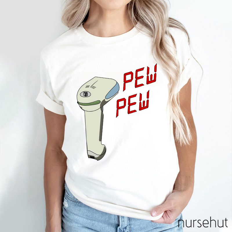 Pew Pew Nurse T-Shirt