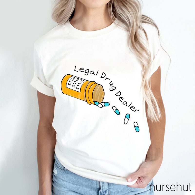 Legal Drug Dealer T-Shirt