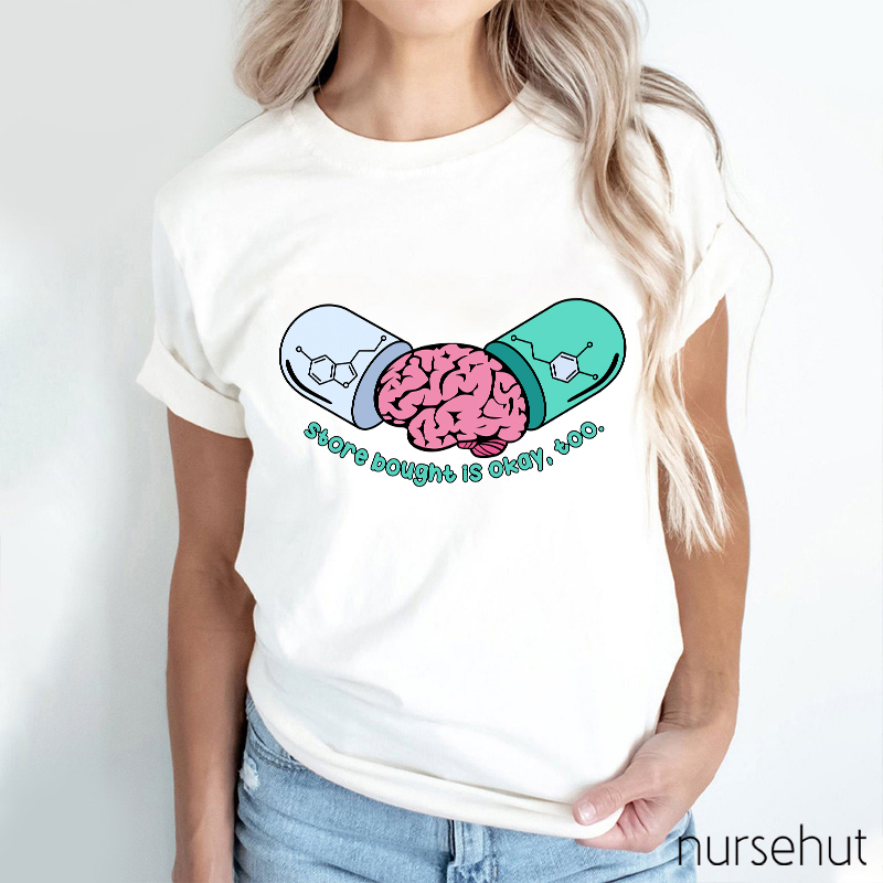 Store Bought Is Okay Too Nurse T-Shirt