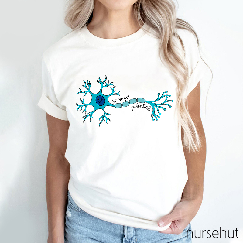 You've Got Potential Nurse T-Shirt