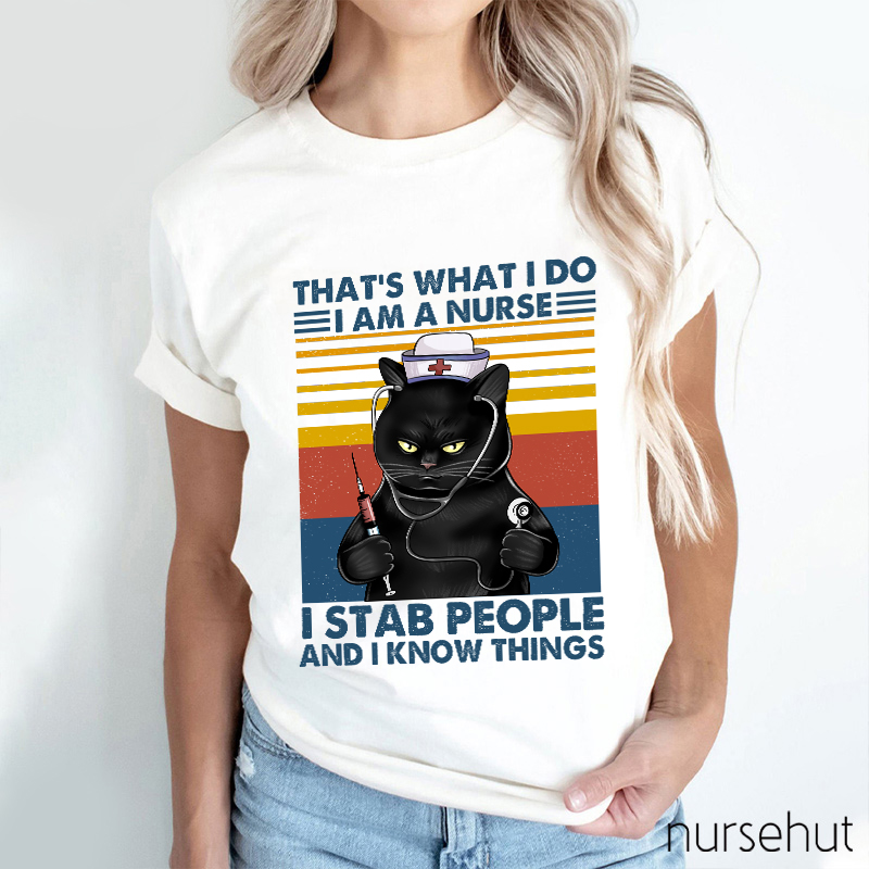 That's What I Do Nurse T-Shirt