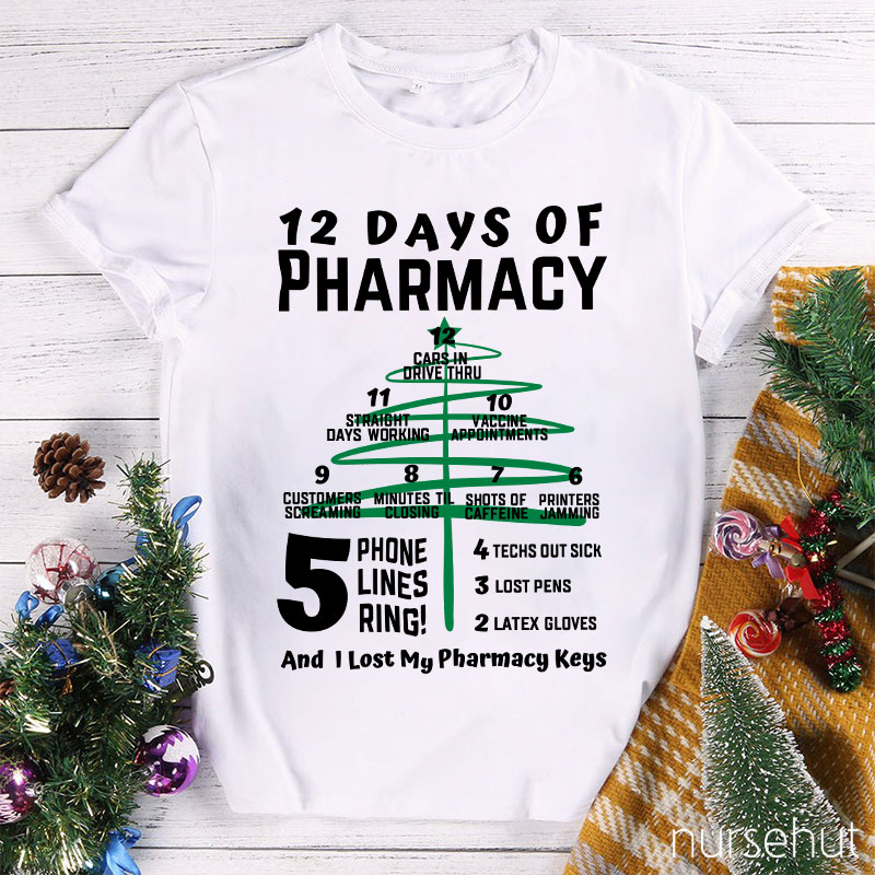 12 Days Of Pharmacy Nurse T-Shirt
