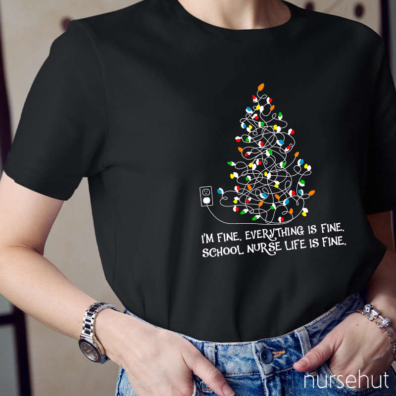 School Nurse Life Is Fine T-Shirt