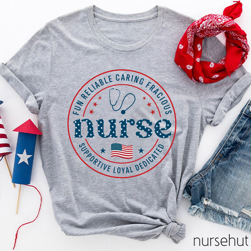 Supportive Loyal Dedicated Nurse T-Shirt
