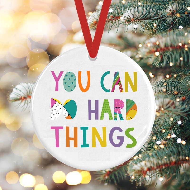 You Can Do Hard Things Kinds Of Patterns Nurse Ceramic Ornament