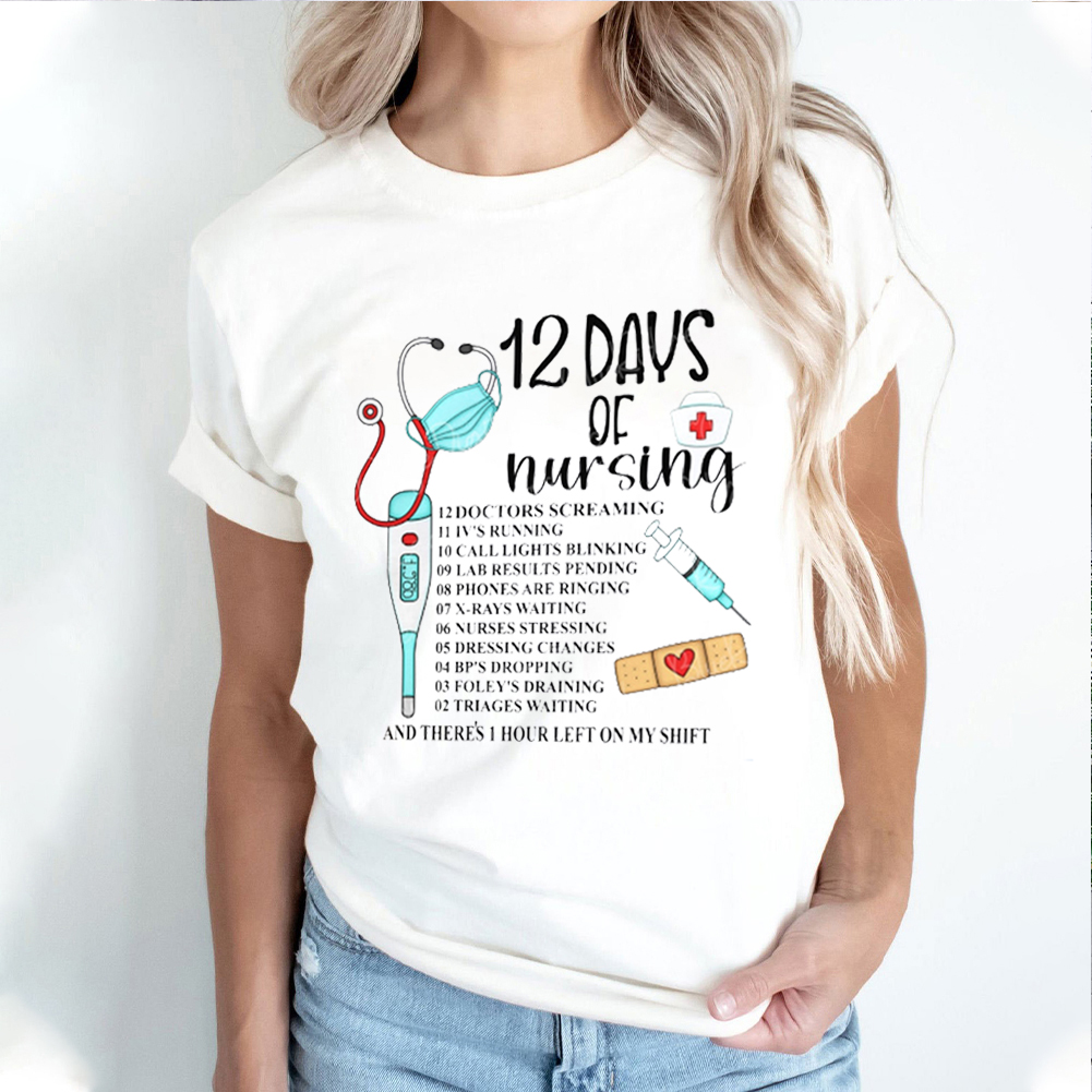 12 Days Of Nursing Nurse T-shirt