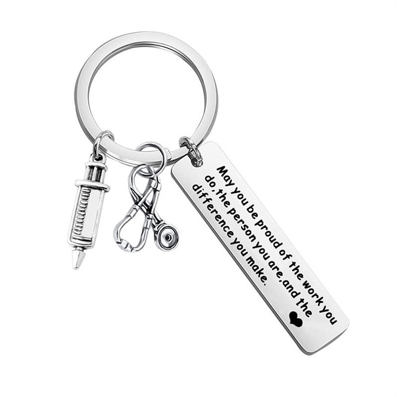 May You Be Proud Of What You Do Nurse Keychain