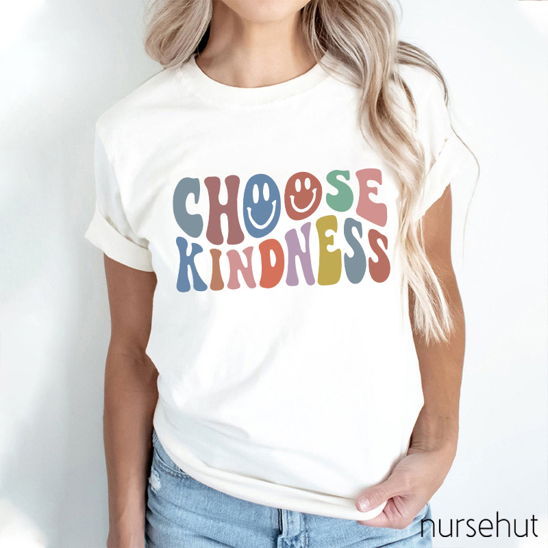 Choose Kindness Nurse T-Shirts