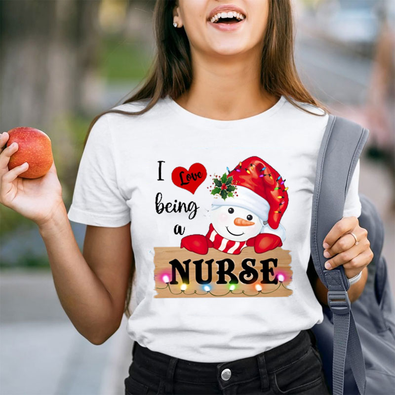 I Love Being A Nurse T-Shirt